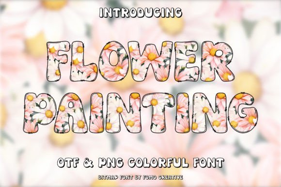 Flower Painting: A Dynamic Font for Modern Design