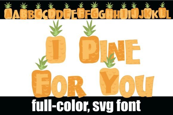 I Pine for You: A Sunny SVG Font for Tropical Design