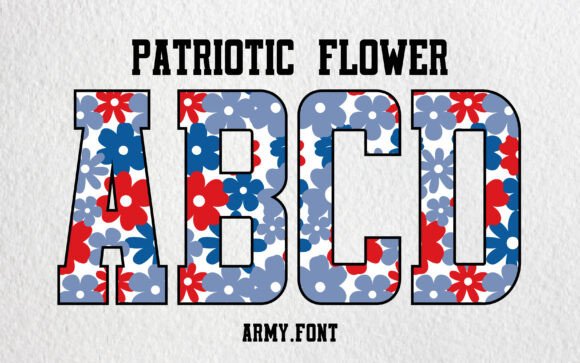 The Patriotic Flower Font: A Bold Statement for Modern Design